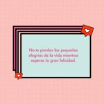 Sola y feliz frases inspiradoras para descubrir la felicidad