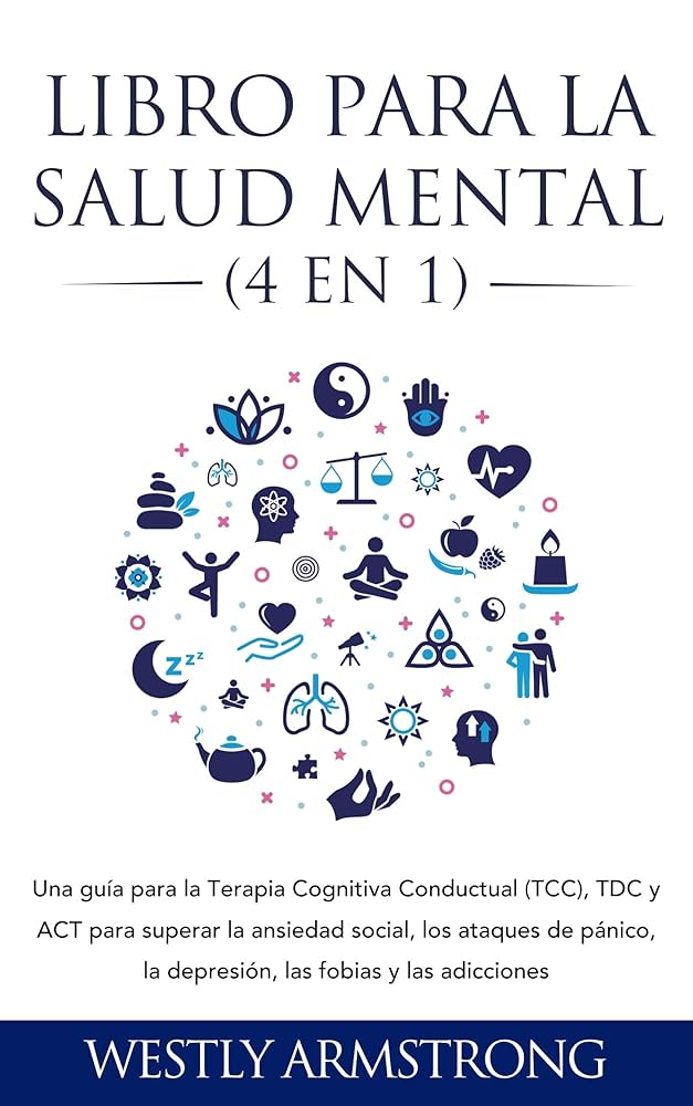 Superar fobias y mejorar salud emocional guía práctica