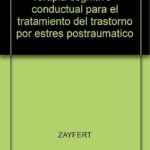 Terapia Cognitivo-Conductual para el Estrés Postraumático