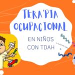 Terapia ocupacional Solución efectiva para el TDAH
