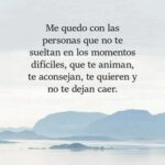 Verdaderas lealtades en momentos difíciles